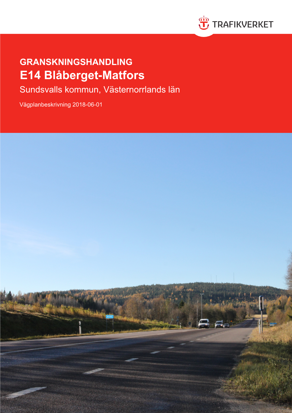 E14 Blåberget-Matfors Sundsvalls Kommun, Västernorrlands Län