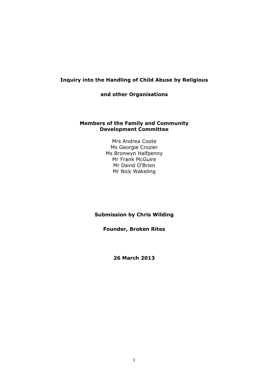 Inquiry Into the Handling of Child Abuse by Religious and Other Organisations Members of the Family and Community Development Co