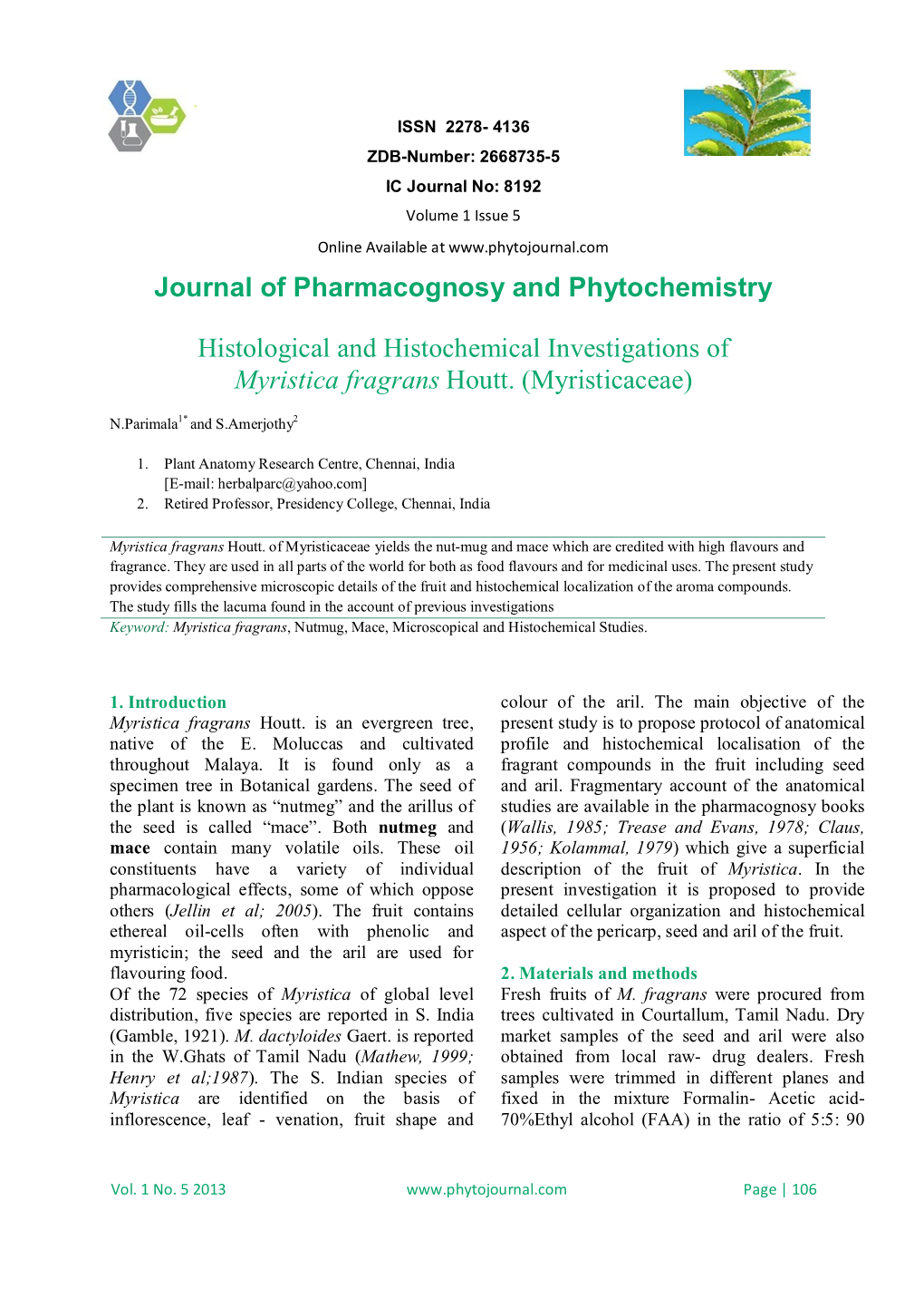 Histological and Histochemical Investigations of Myristica Fragrans Houtt