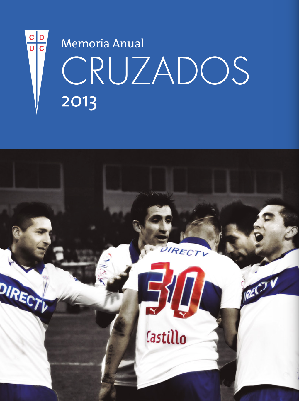 Memoria Anual CRUZADOS 2013