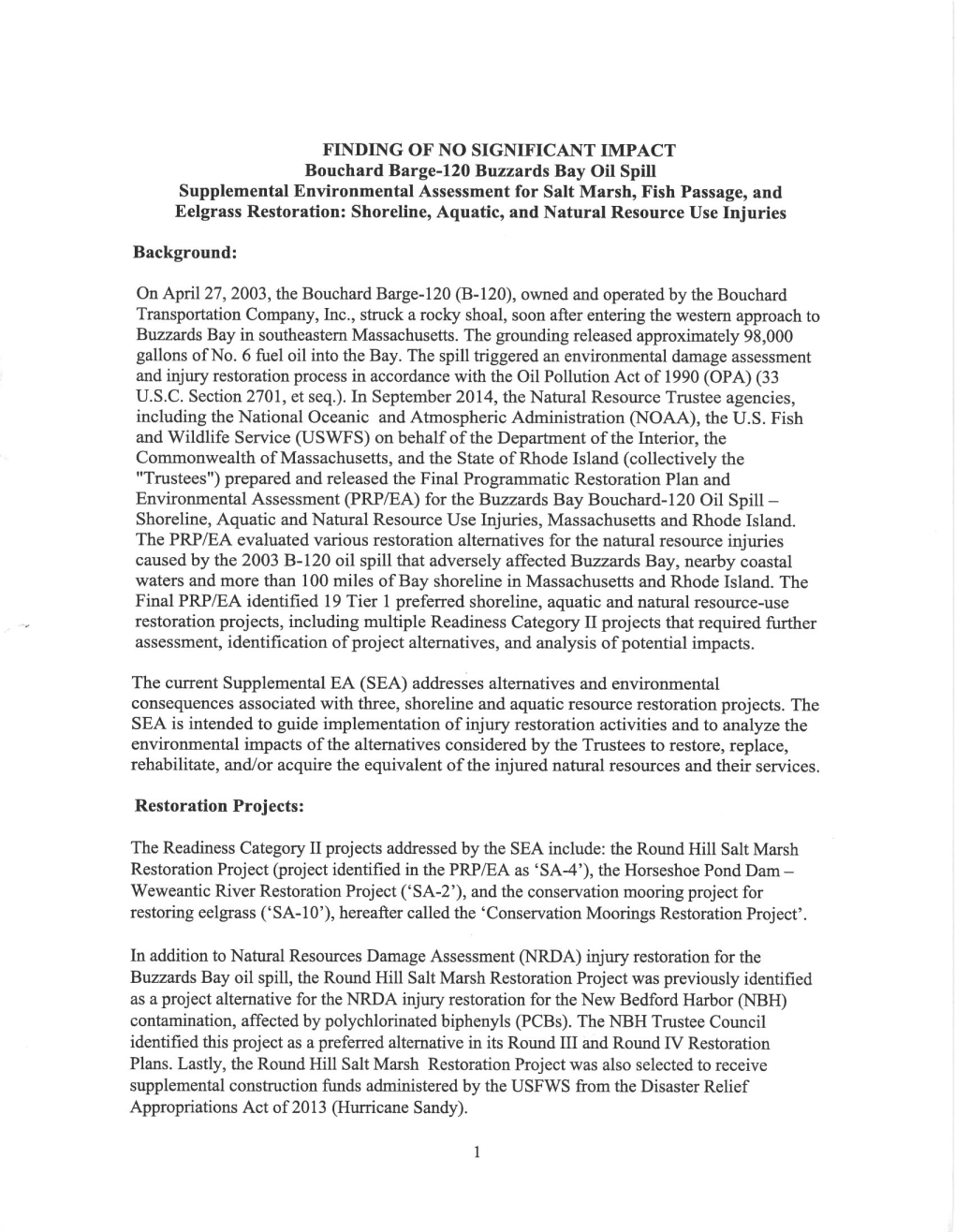 120) Buzzards Bay Oil Spill Shoreline, Aquatic and Natural Resource Use Injuries Massachusetts and Rhode Island