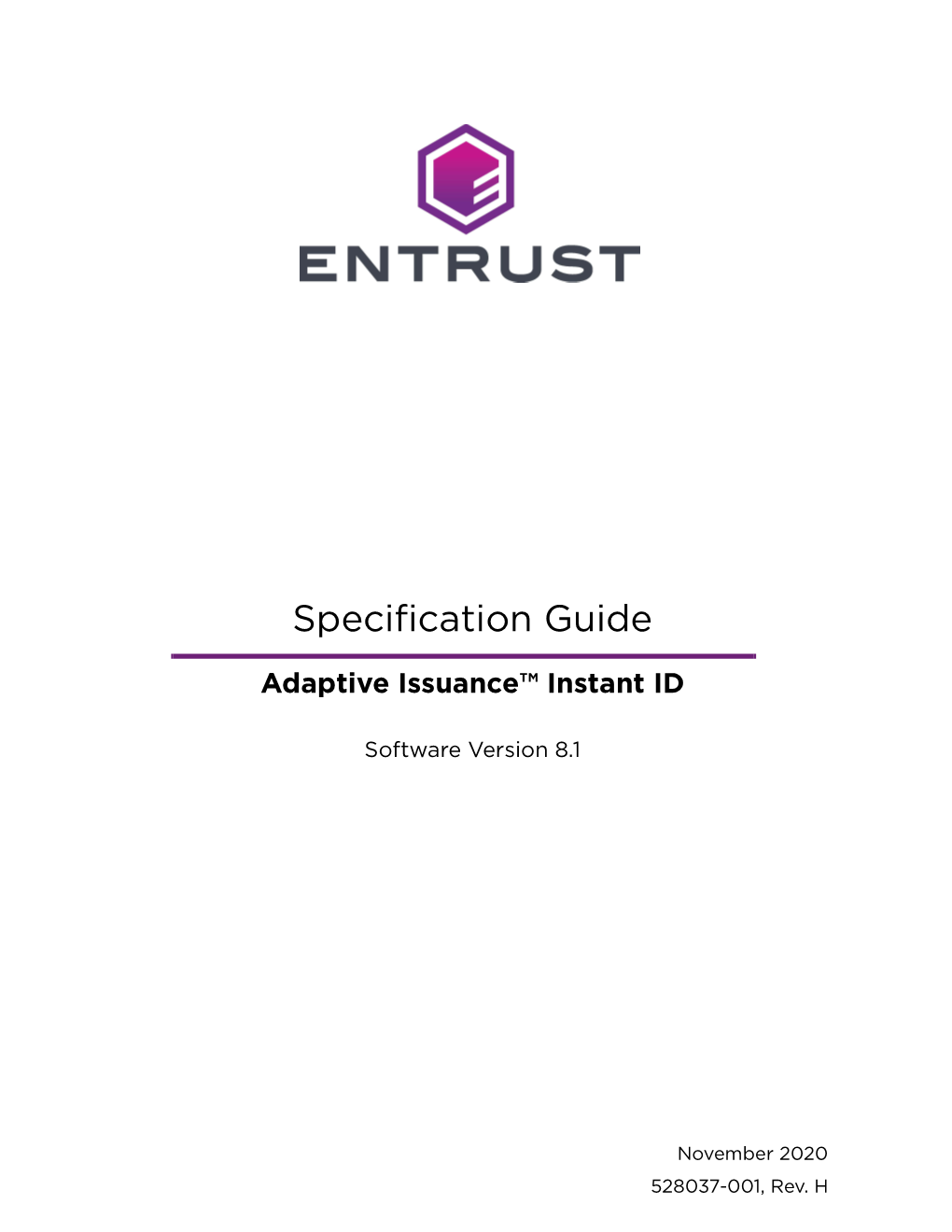 Entrust Adaptive Issuance Instant ID Software Specification Guide