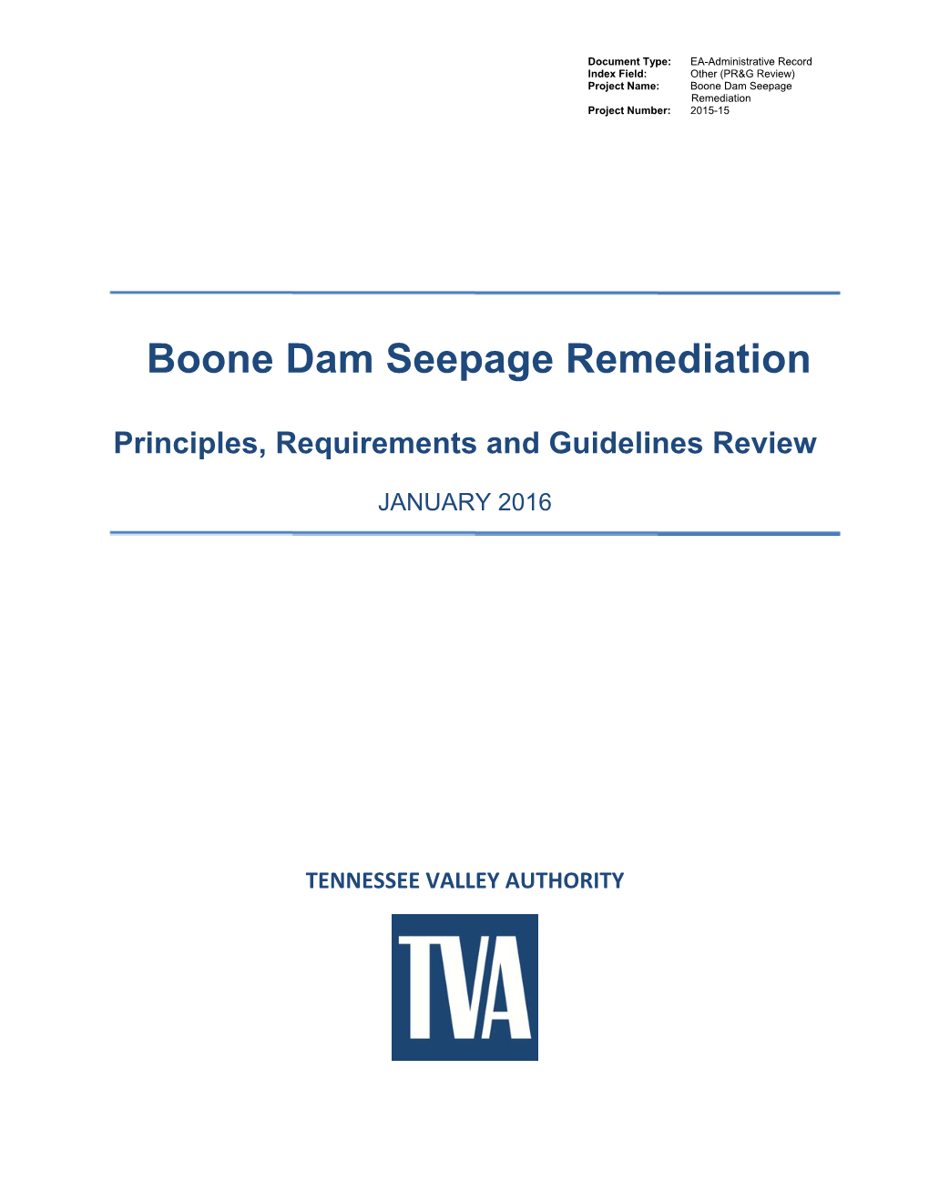 Boone Dam Seepage Remediation Project Number: 2015-15