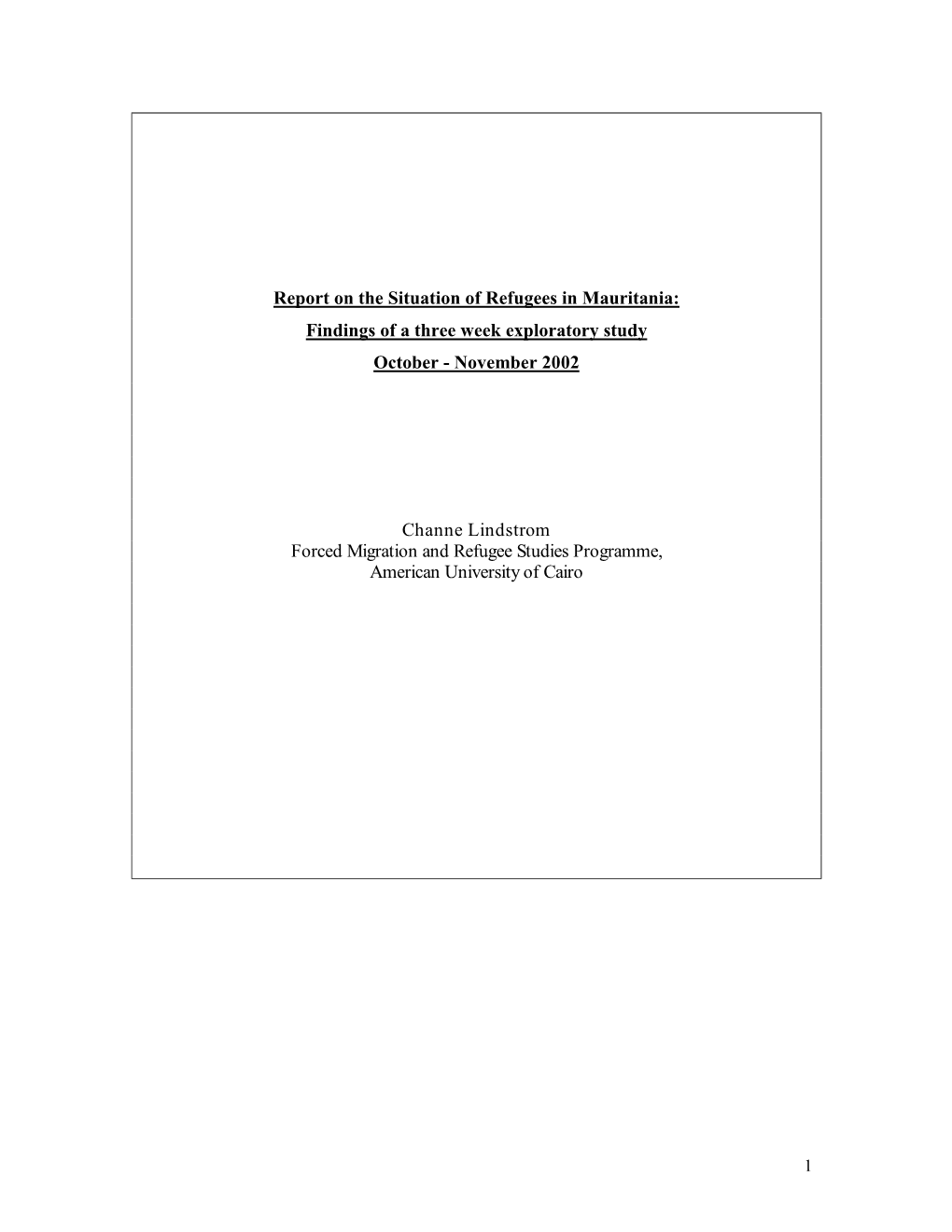 Report on the Situation of Refugees in Mauritania: Findings of a Three Week Exploratory Study October - November 2002