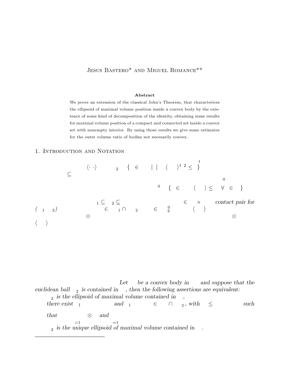 JOHN's DECOMPOSITION of the IDENTITY in the NON-CONVEX CASE Jesus Bastero* and Miguel Romance** 1. Introduction and Notation T