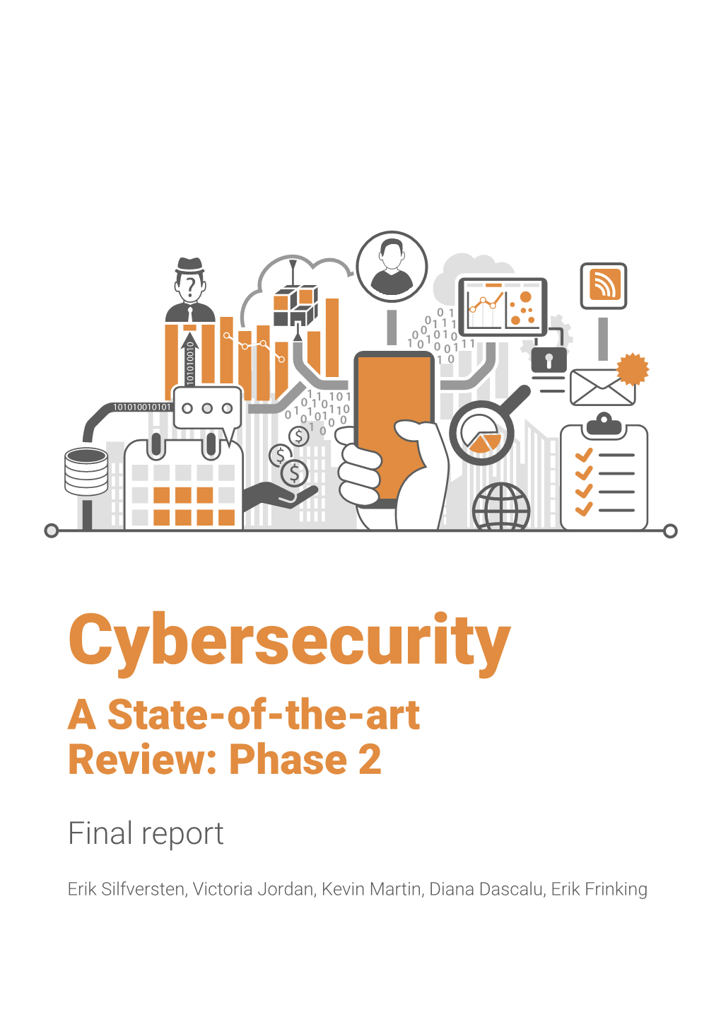 Cybersecurity a State-Of-The-Art Review: Phase 2