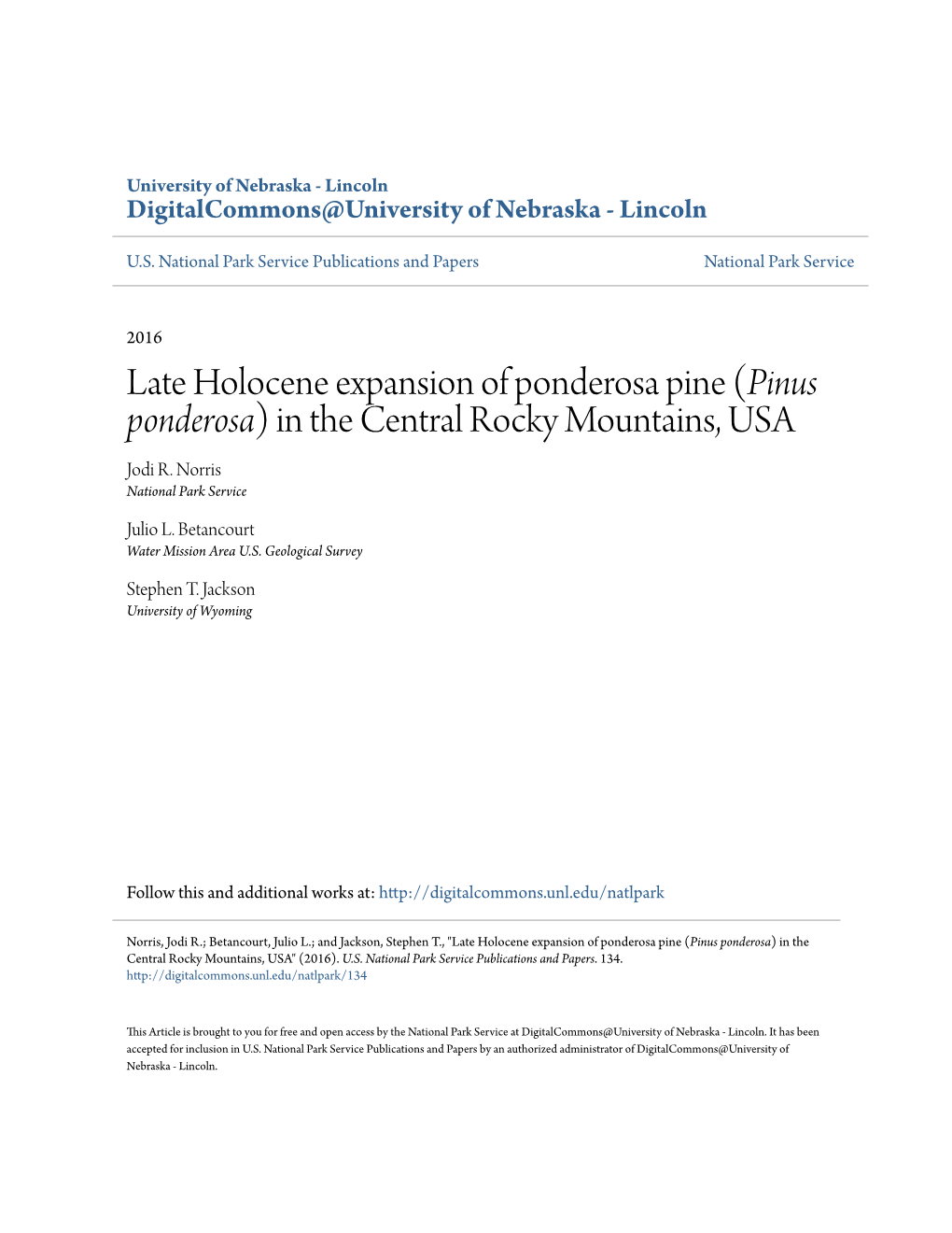 Late Holocene Expansion of Ponderosa Pine (Pinus Ponderosa) in the Central Rocky Mountains, USA Jodi R