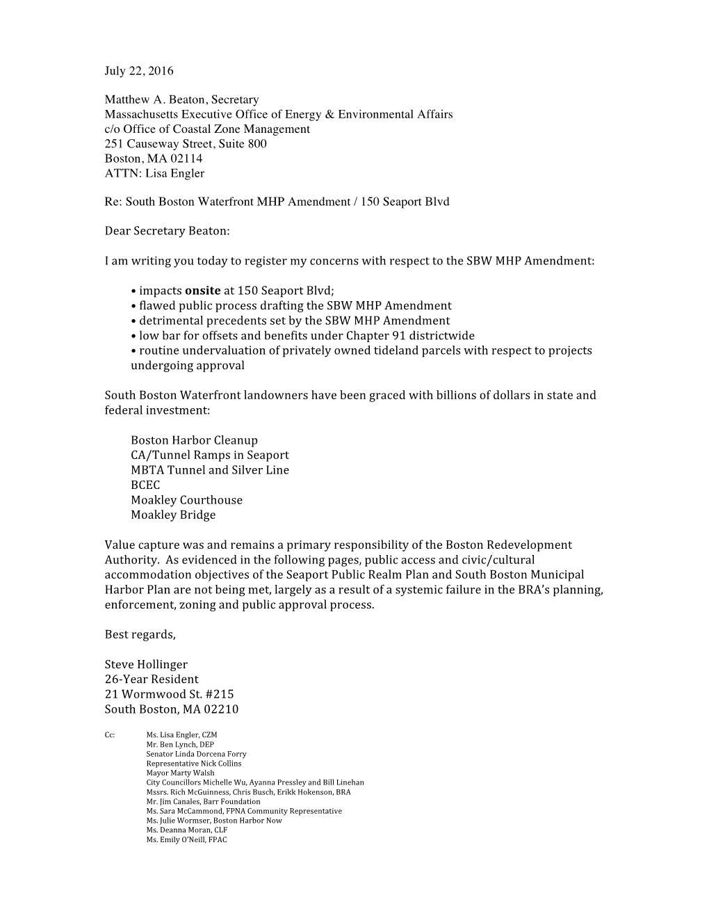July 22, 2016 Matthew A. Beaton, Secretary C/O Office of Coastal Zone Management Boston, MA 02114 ATTN