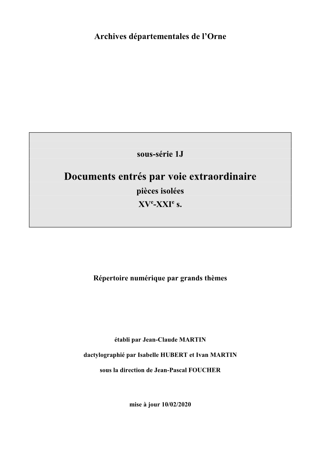 Documents Entrés Par Voie Extraordinaire Pièces Isolées Xve-Xxie S