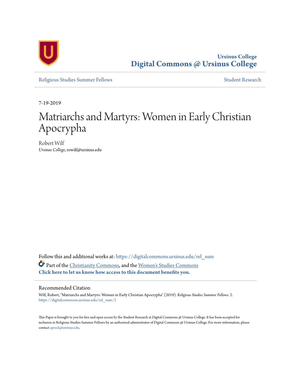 Matriarchs and Martyrs: Women in Early Christian Apocrypha Robert Wilf Ursinus College, Rowilf@Ursinus.Edu