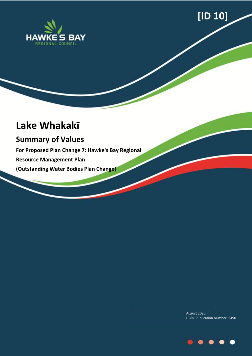 Lake Whakakī Summary of Values for Proposed Plan Change 7: Hawke's Bay Regional Resource Management Plan (Outstanding Water Bodies Plan Change)