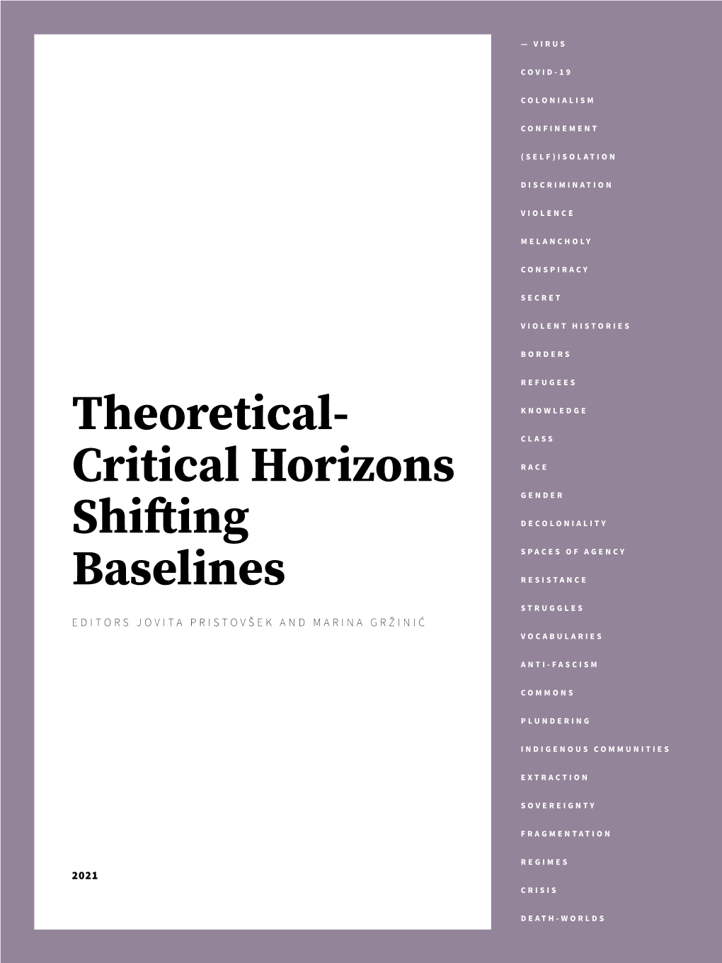 Theoretical- Critical Horizons Shifting Baselines