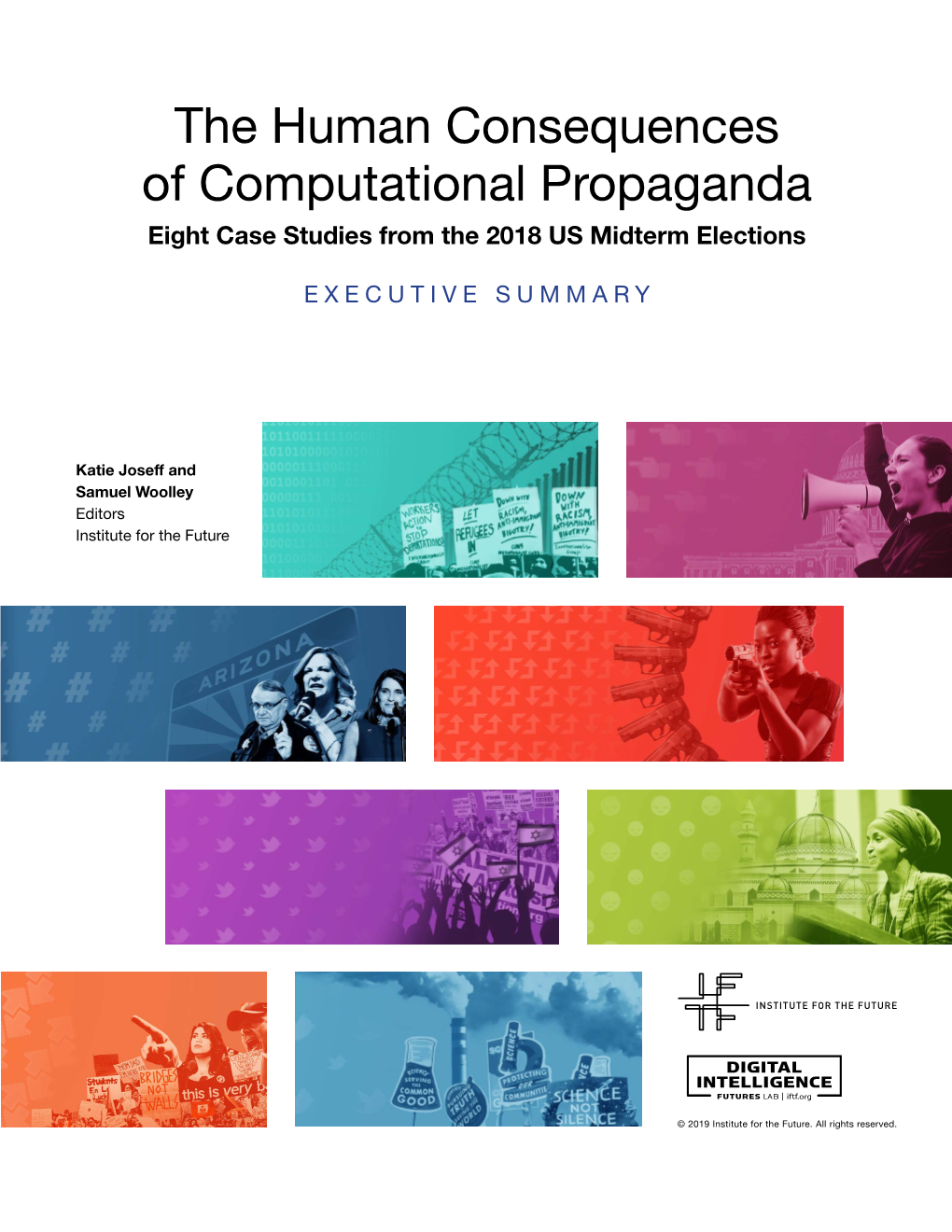 The Human Consequences of Computational Propaganda Eight Case Studies from the 2018 US Midterm Elections