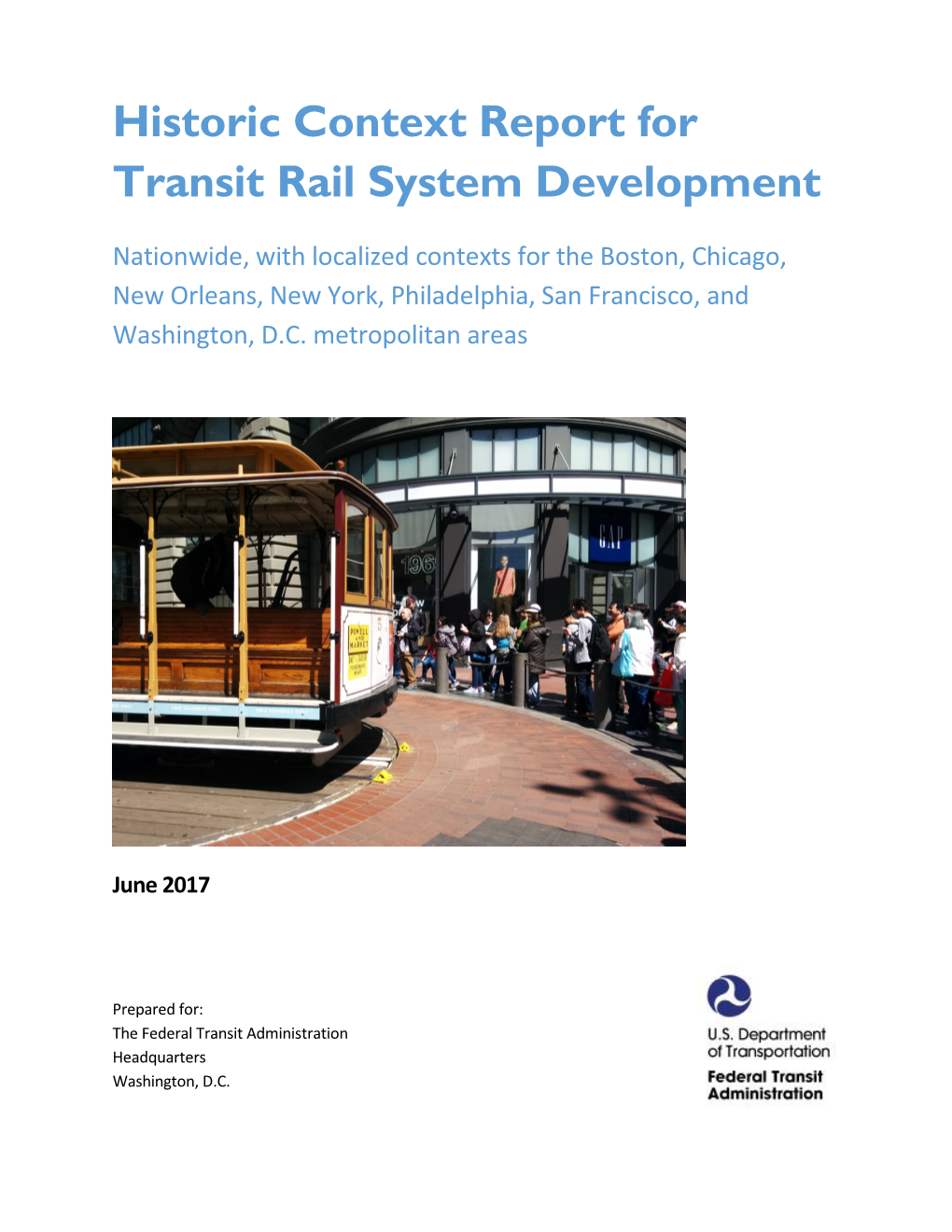 Historic Context Report for Transit Rail System Development