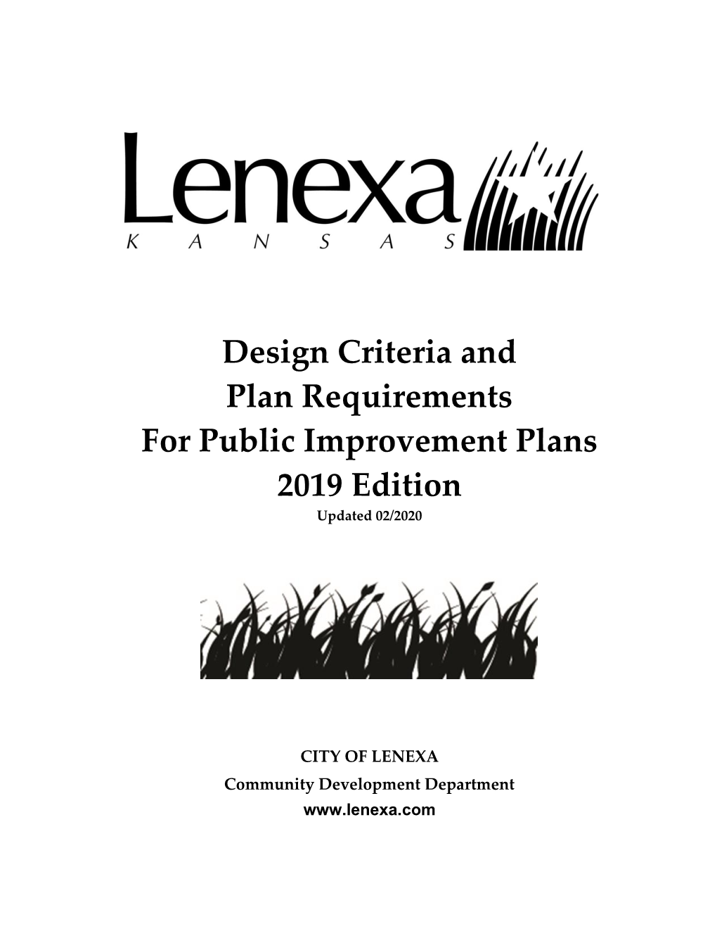 Design Criteria and Plan Requirements for Public Improvement Plans 2019 Edition Updated 02/2020