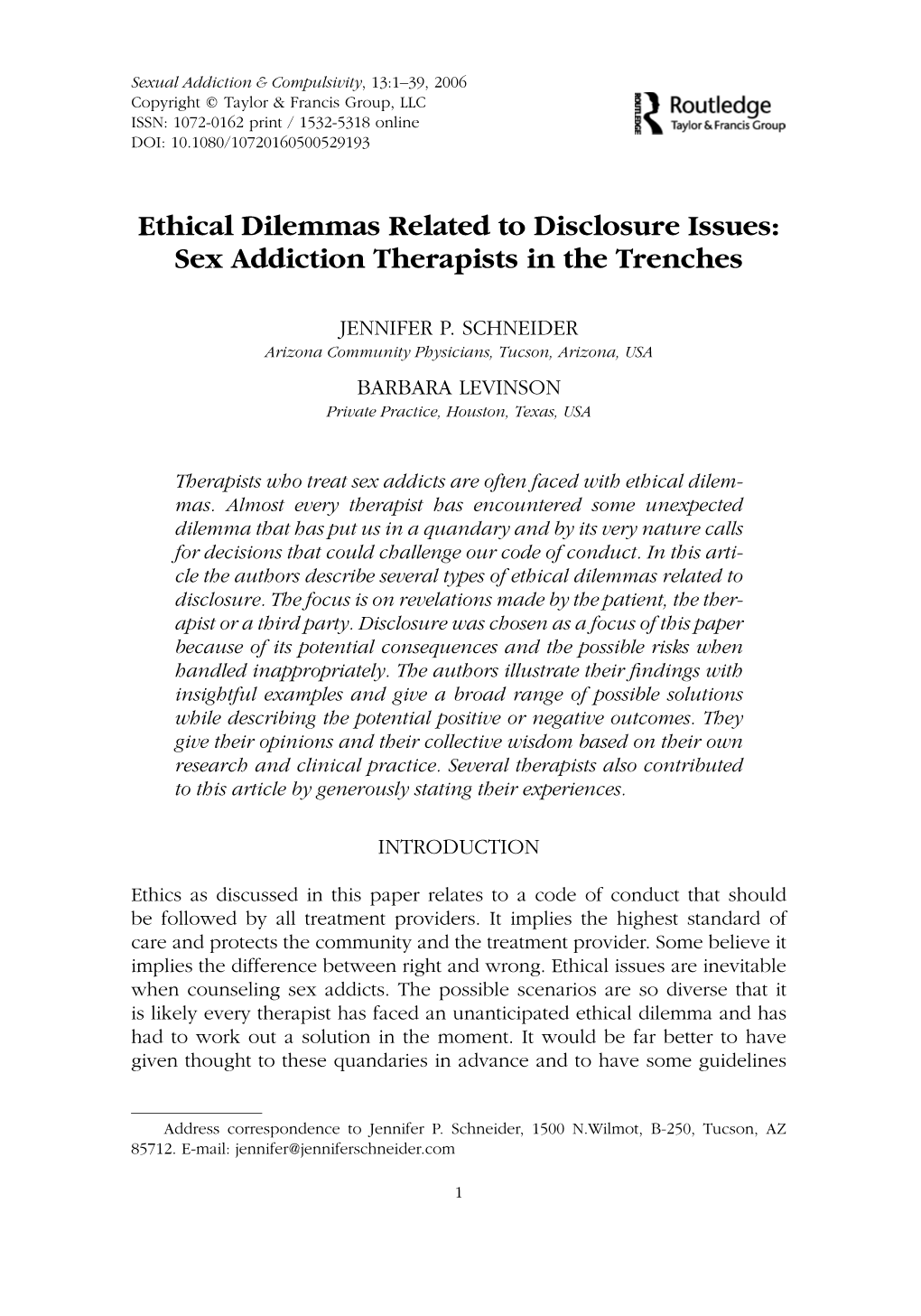 Ethical Dilemmas Related to Disclosure Issues: Sex Addiction Therapists in the Trenches