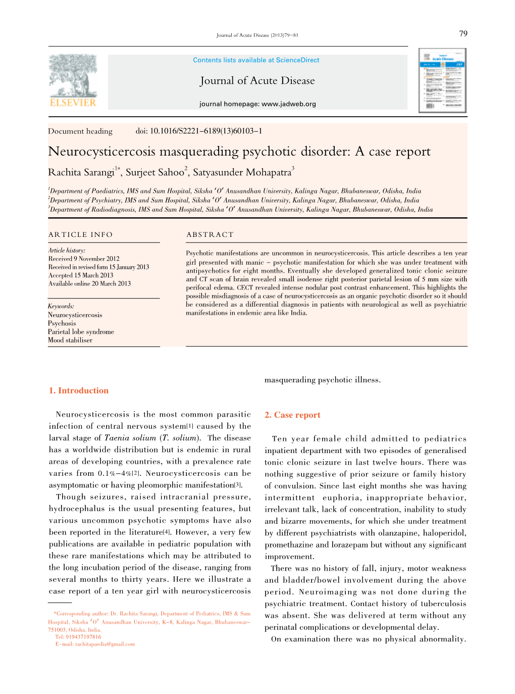 Neurocysticercosis Masquerading Psychotic Disorder: a Case Report Rachita Sarangi1*, Surjeet Sahoo2, Satyasunder Mohapatra3