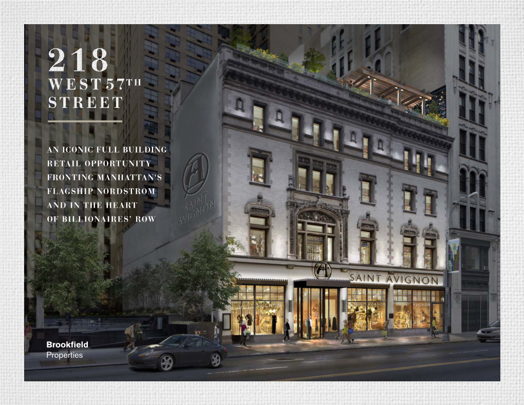 An Iconic Full Building Retail Opportunity Fronting Manhattan's Flagship Nordstrom and in the Heart of Billionaires’ Row Retail Outdoor Space* 2,383 Sf Floor Plans