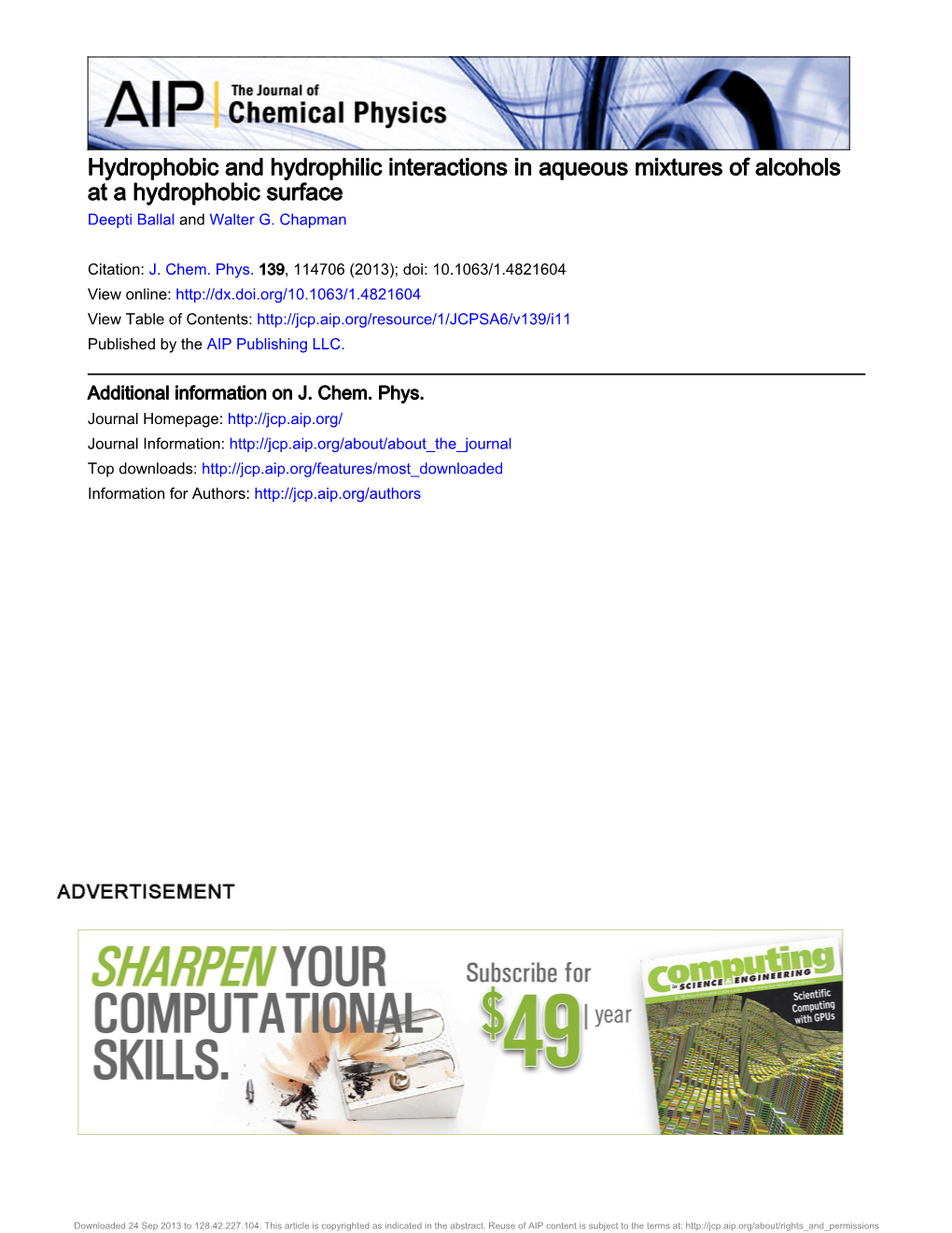 Hydrophobic and Hydrophilic Interactions in Aqueous Mixtures of Alcohols at a Hydrophobic Surface Deepti Ballal and Walter G