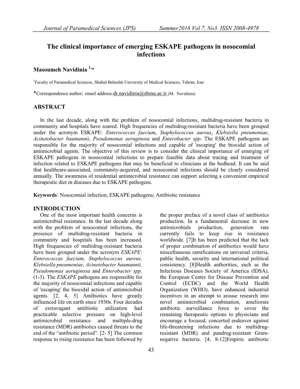 The Clinical Importance of Emerging ESKAPE Pathogens in Nosocomial Infections