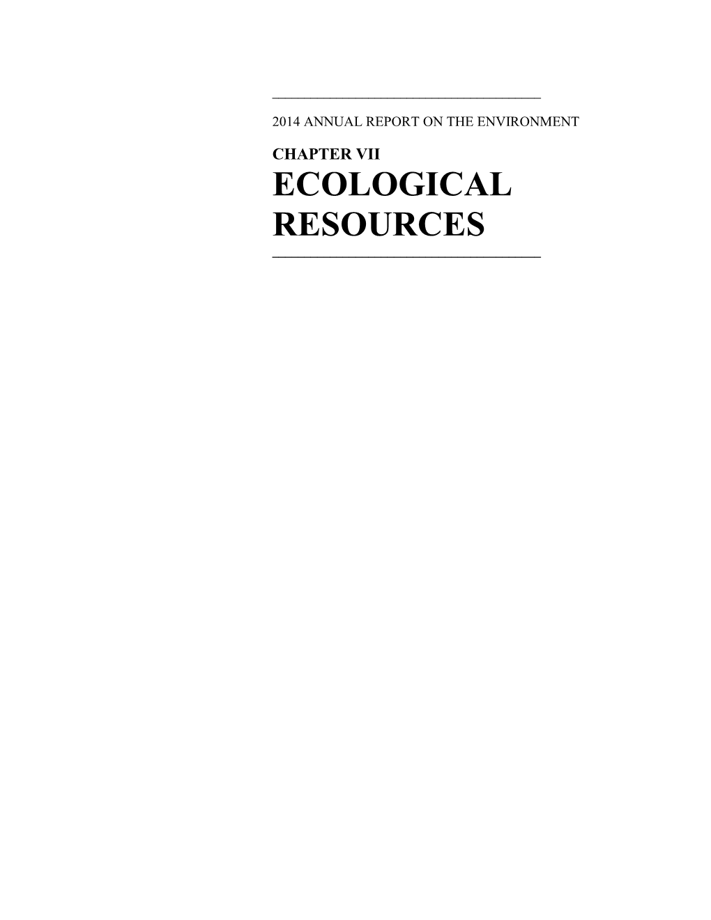 2014 Annual Report on the Environment, Ecological Resources