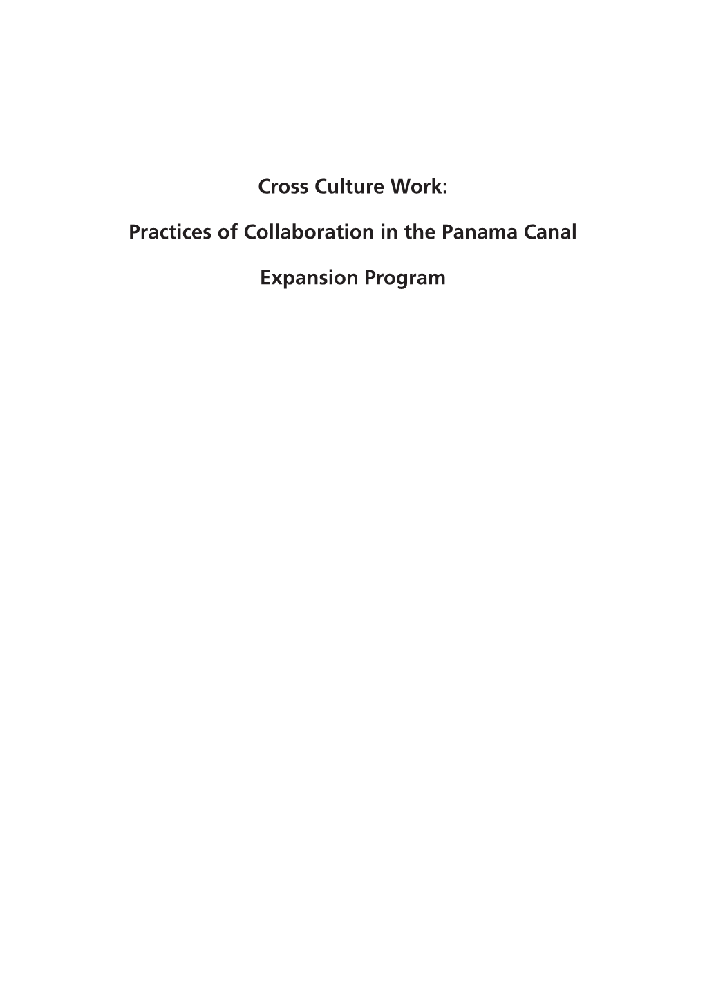 Cross Culture Work: Practices of Collaboration in the Panama Canal Expansion Program