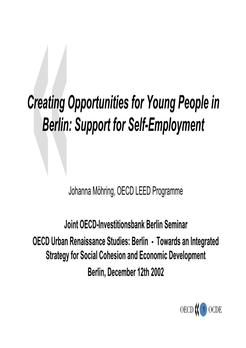 Creating Opportunities for Young People in Berlin: Support for Self-Employment