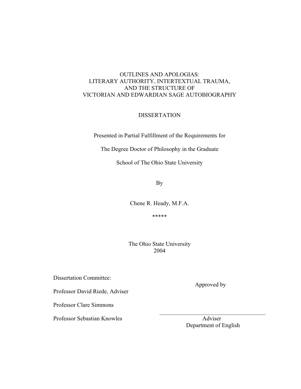 Outlines and Apologias: Literary Authority, Intertextual Trauma, and the Structure of Victorian and Edwardian Sage Autobiography