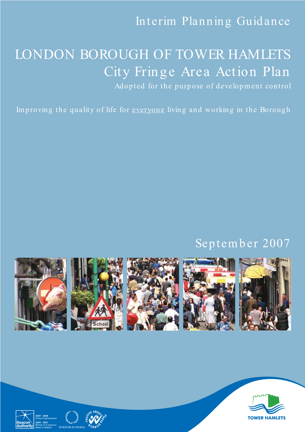 City Fringe Area Action Plan Adopted for the Purpose of Development Control