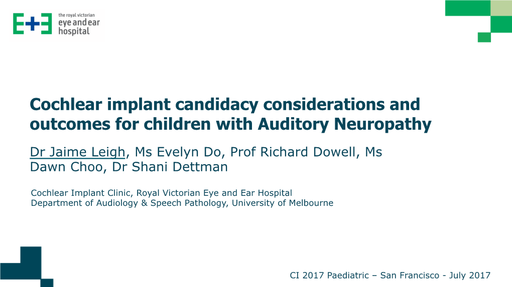 Cochlear Implant Candidacy Considerations and Outcomes for Children with Auditory Neuropathy