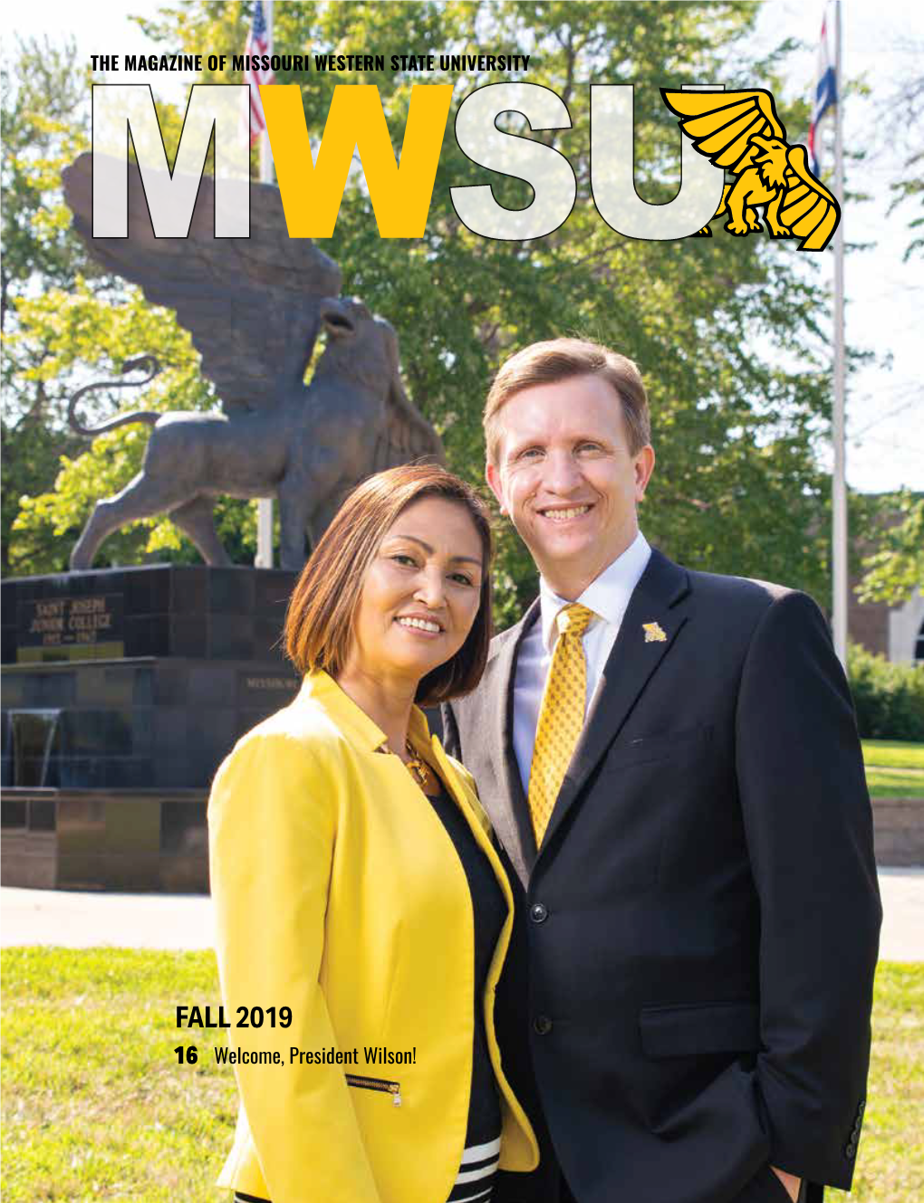 FALL 2019 16 Welcome, President Wilson!