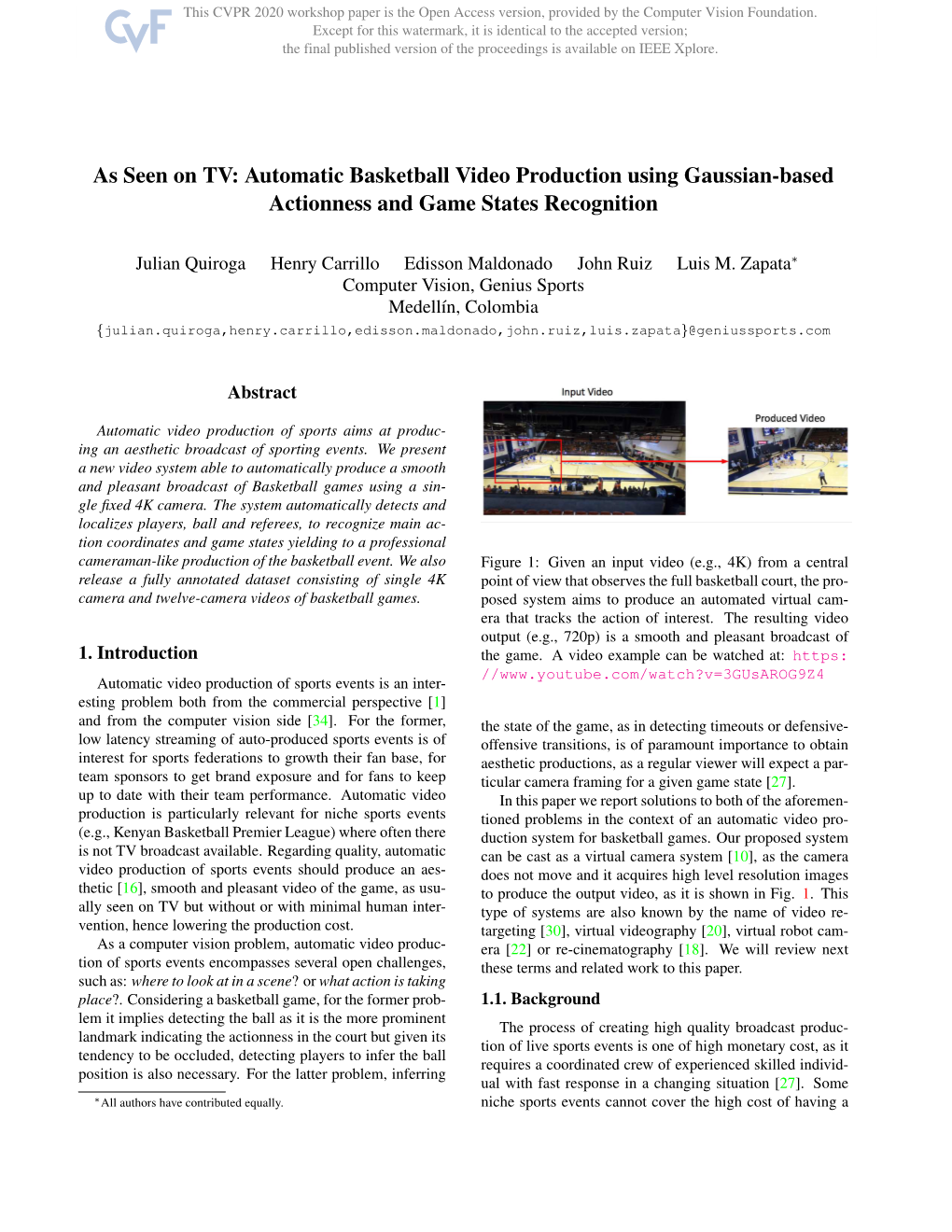 As Seen on TV: Automatic Basketball Video Production Using Gaussian-Based Actionness and Game States Recognition