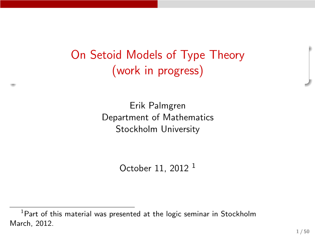 On Setoid Models of Type Theory (Work in Progress)