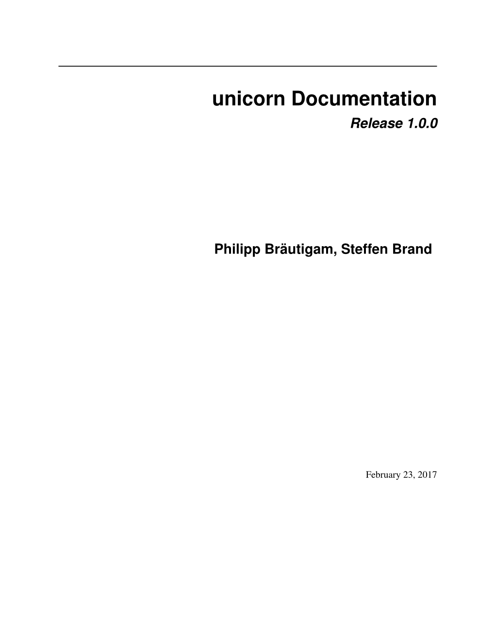 Unicorn Documentation Release 1.0.0