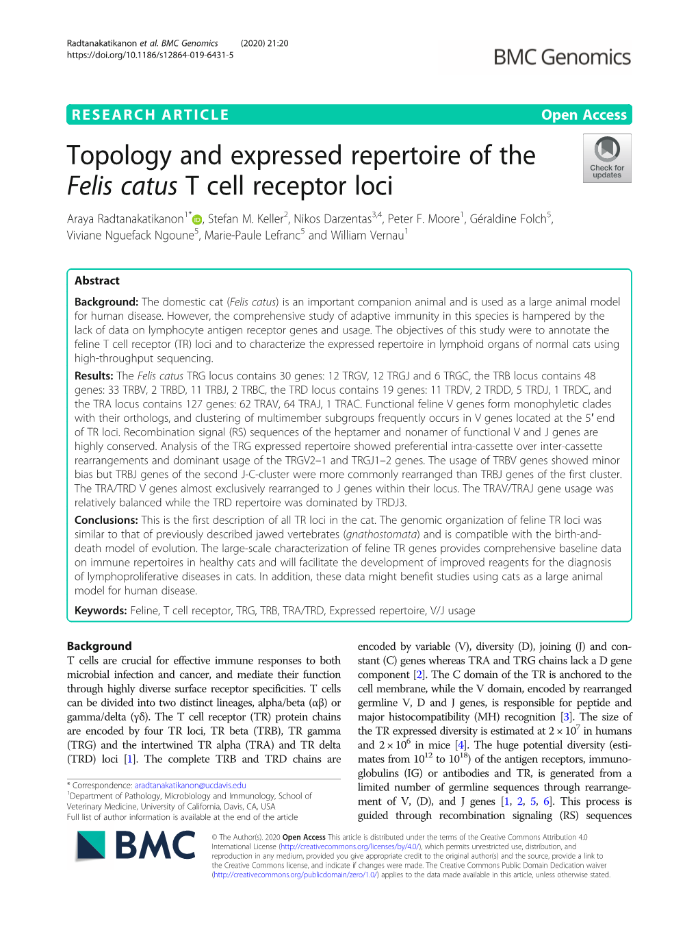 Topology and Expressed Repertoire of the Felis Catus T Cell Receptor Loci Araya Radtanakatikanon1* , Stefan M