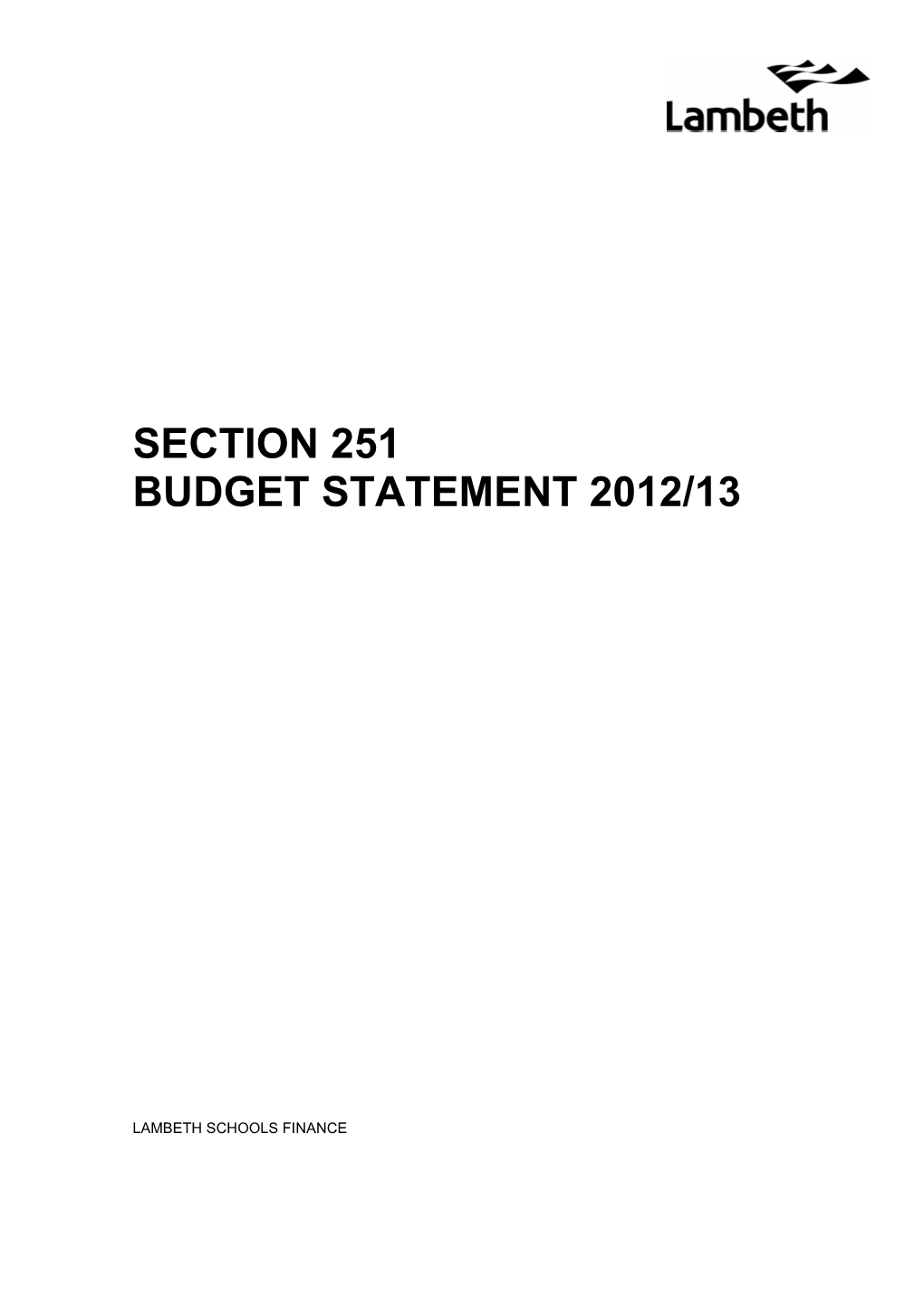 Section 251 Budget Statement 2012/13