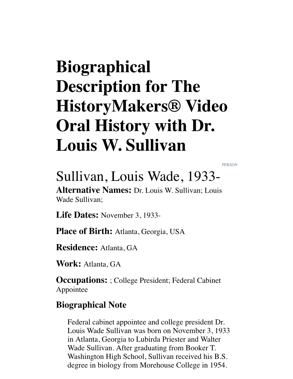 Biographical Description for the Historymakers® Video Oral History with Dr