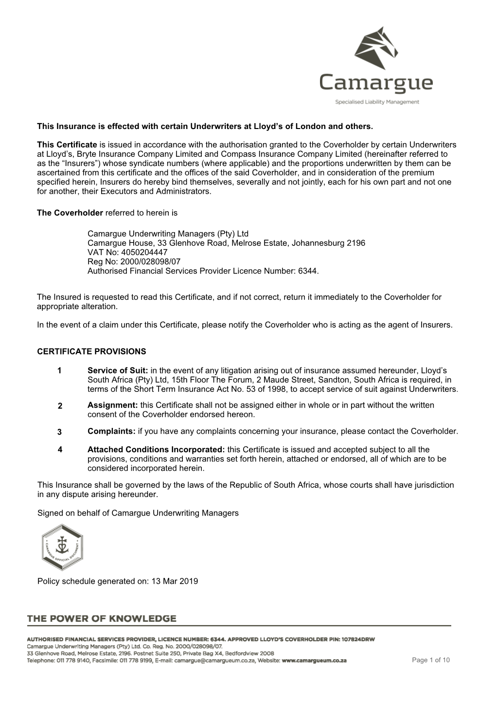 This Insurance Is Effected with Certain Underwriters at Lloyd's of London and Others. This Certificate Is Issued in Accordance