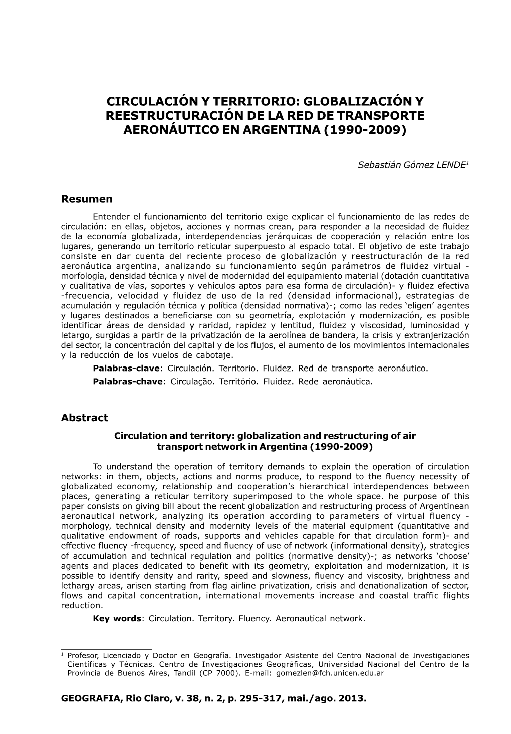 Circulaciìn Y Territorio: Globalizaciìn Y Reestructuraciìn De La Red De