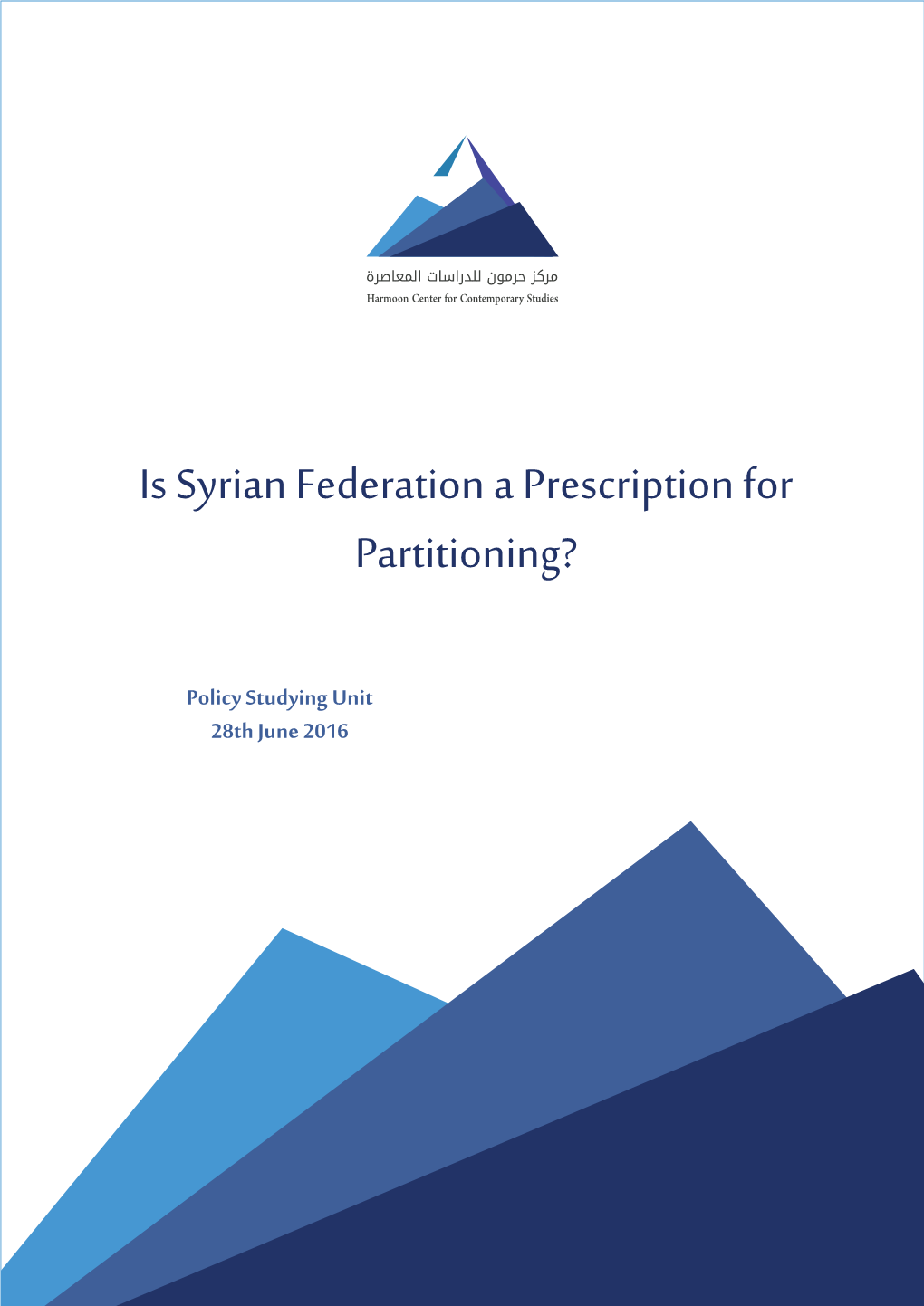 Is Syrian Federation a Prescription for Partitioning?