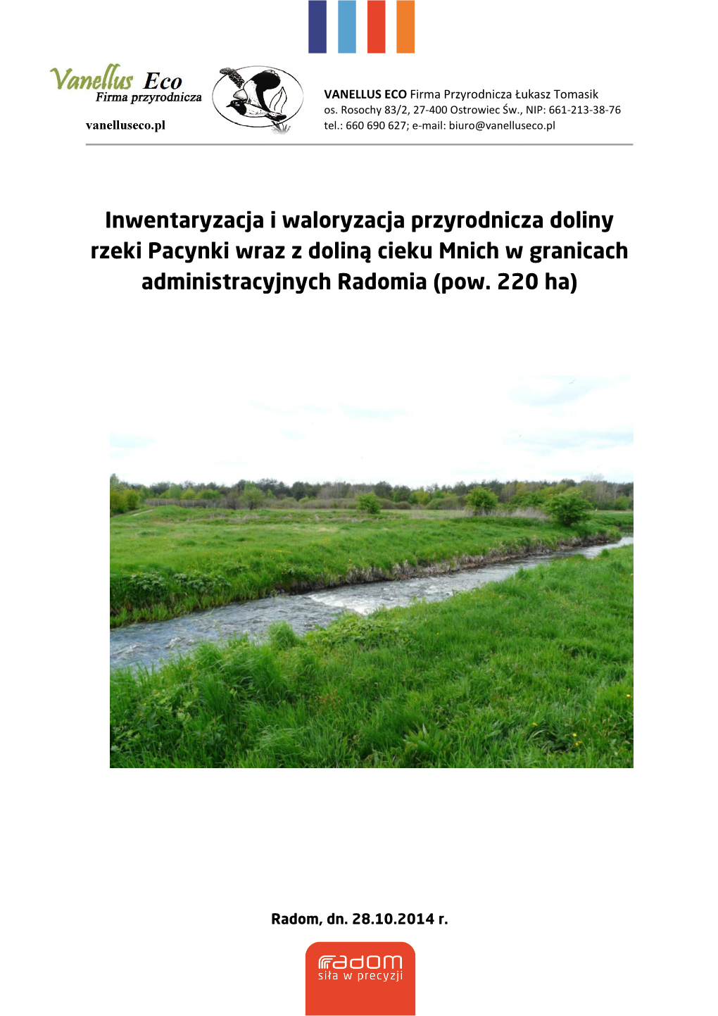 Inwentaryzacja I Waloryza Rzeki Pacynki Wraz Z Doli Administracyjnych Ntaryzacja I Waloryzacja Przyrodnicza Doliny Wraz Z Dolin