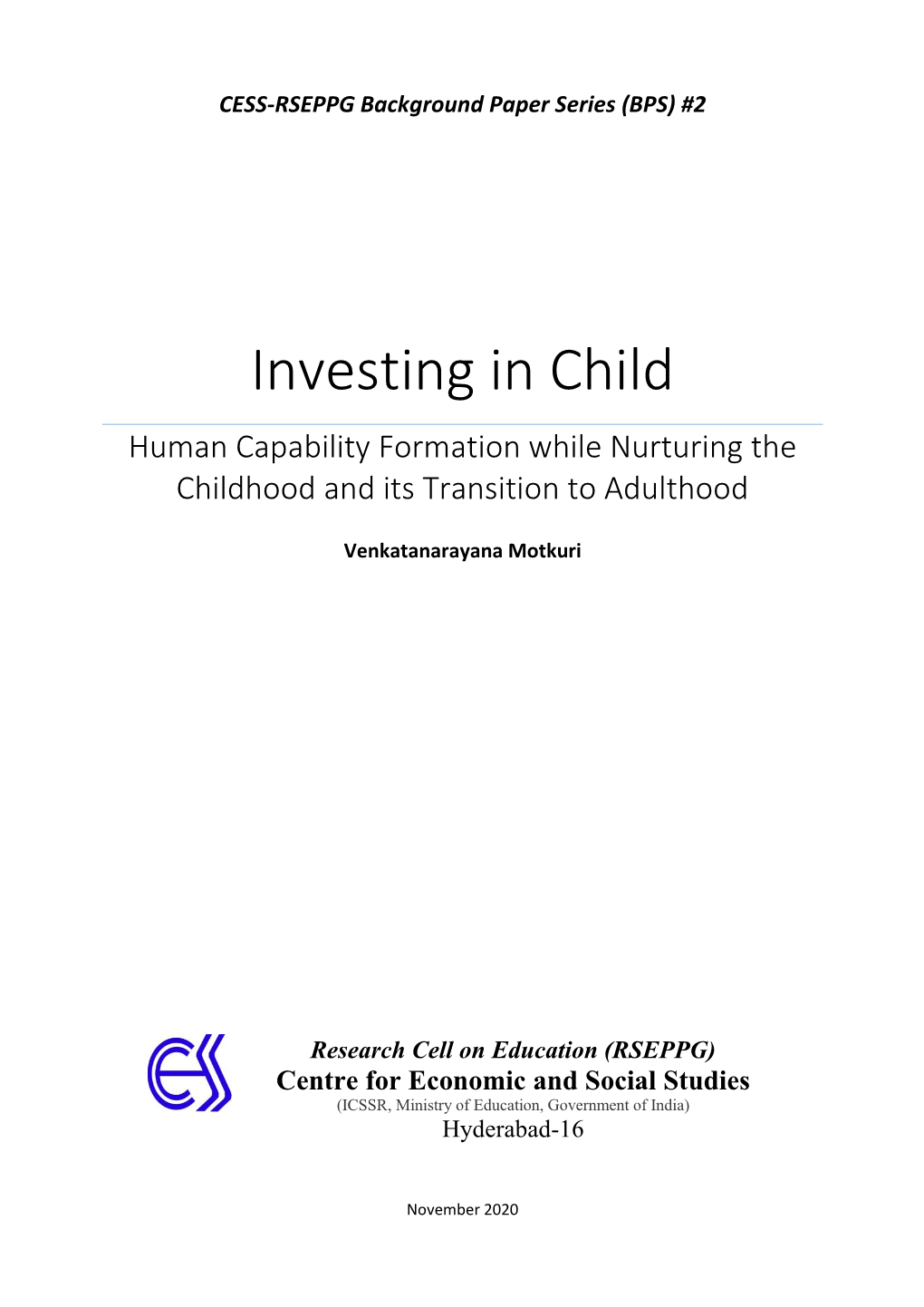 Investing in Child Human Capability Formation While Nurturing the Childhood and Its Transition to Adulthood