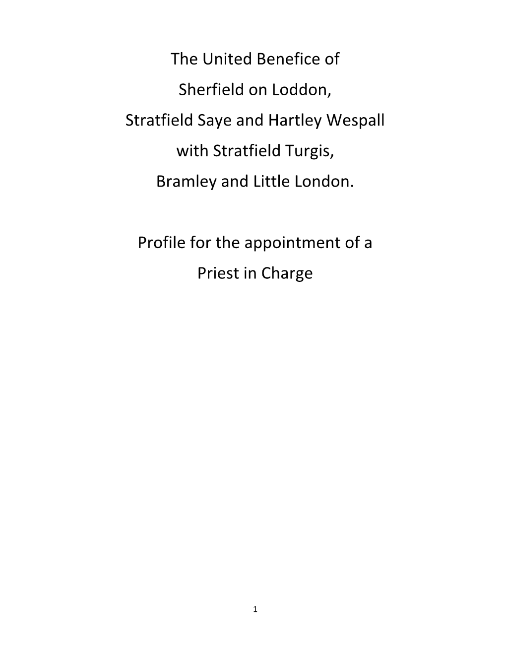 The United Benefice of Sherfield on Loddon, Stratfield Saye and Hartley Wespall with Stratfield Turgis, Bramley and Little London