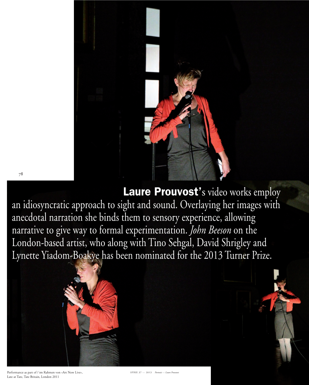 Laure Prouvost's Video Works Employ