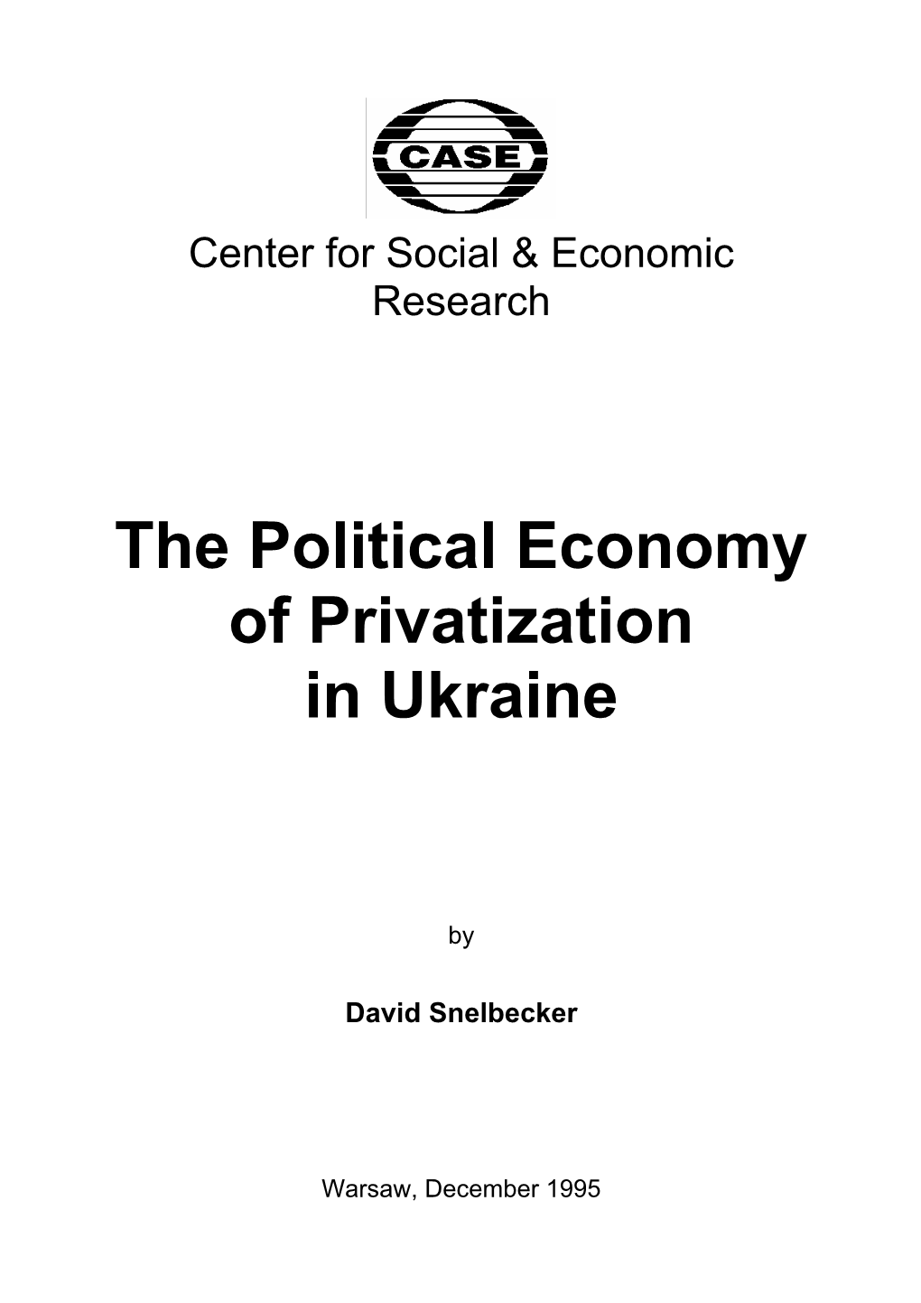 The Political Economy of Privatization in Ukraine