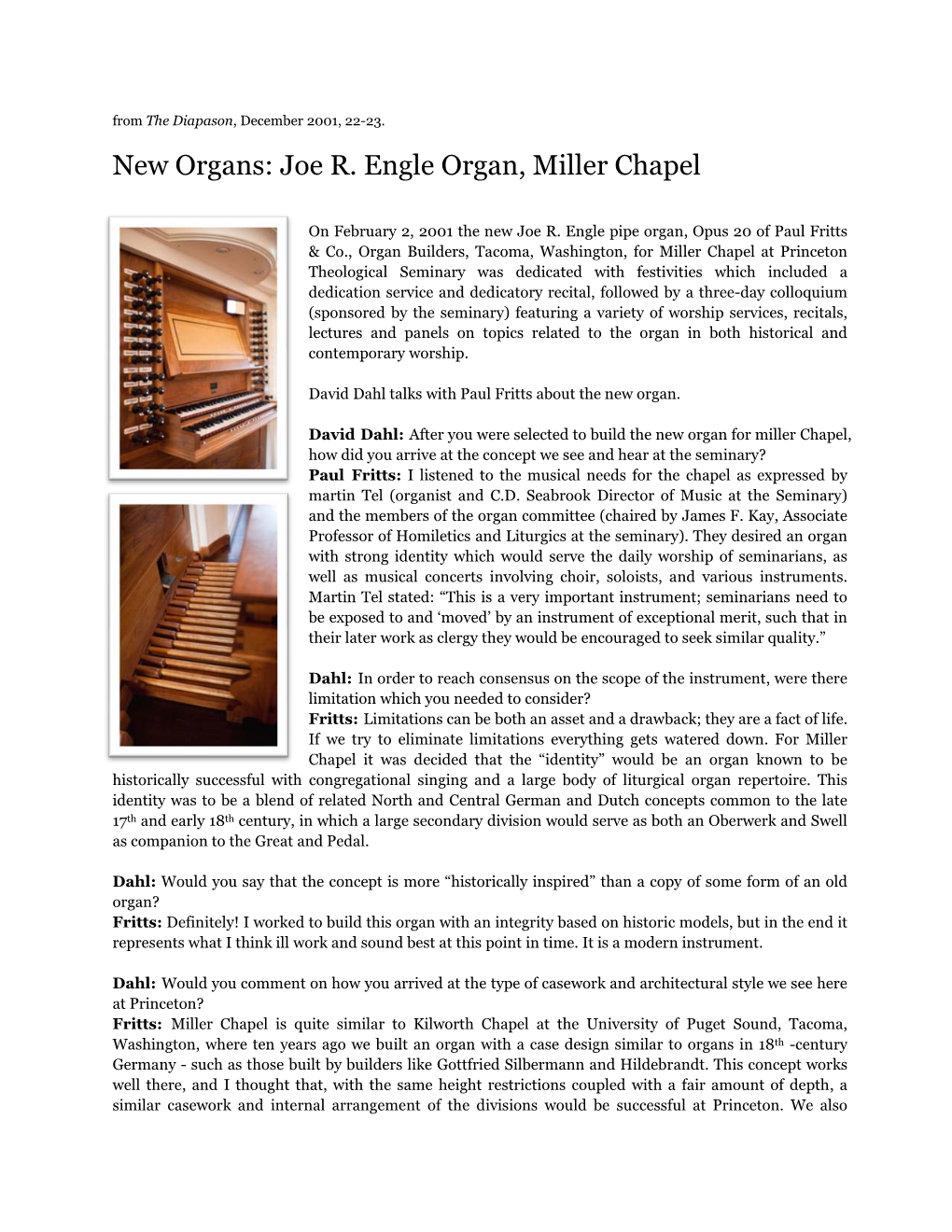 New Organs: Joe R. Engle Organ, Miller Chapel