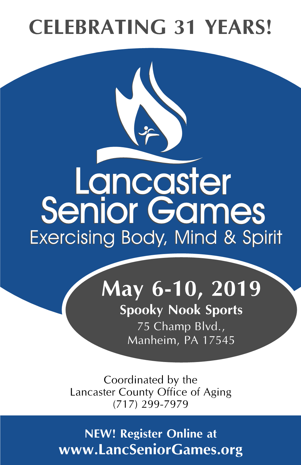 May 6-10, 2019 Spooky Nook Sports 75 Champ Blvd., Manheim, PA 17545