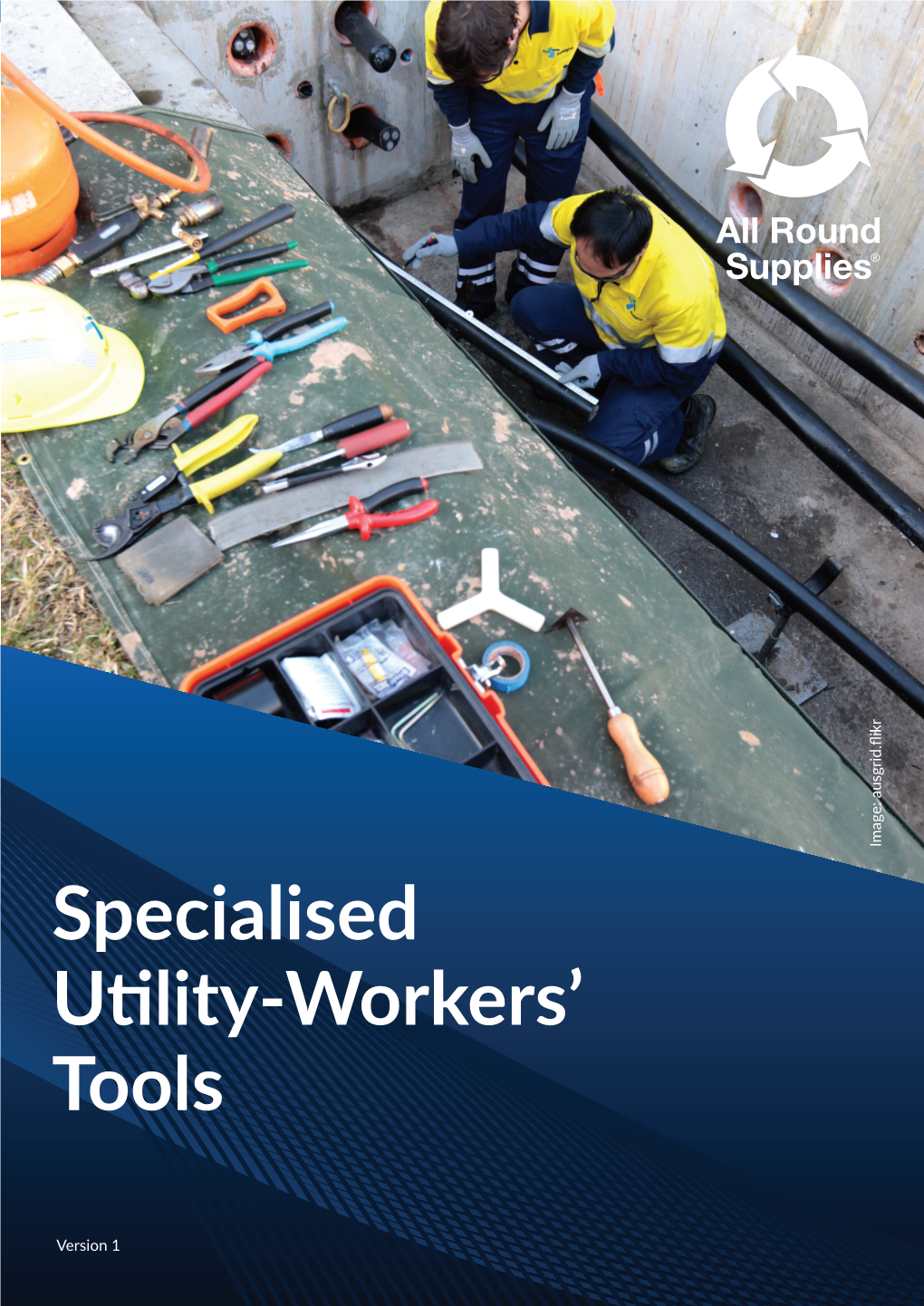 Specialised Utility-Workers' Tools