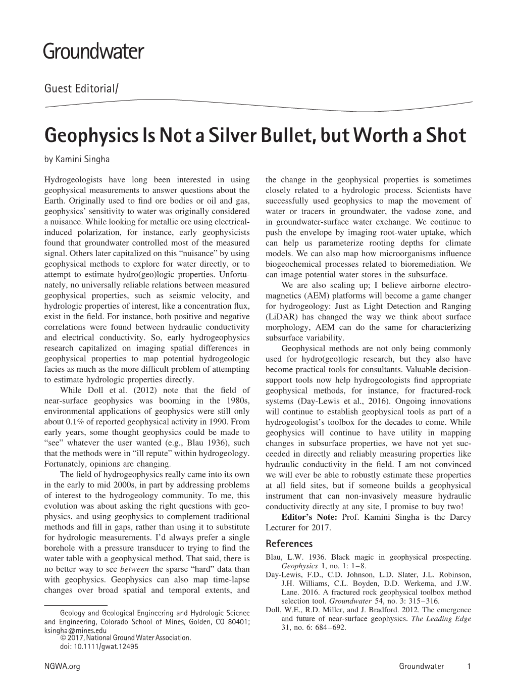 Geophysics Is Not a Silver Bullet, but Worth a Shot