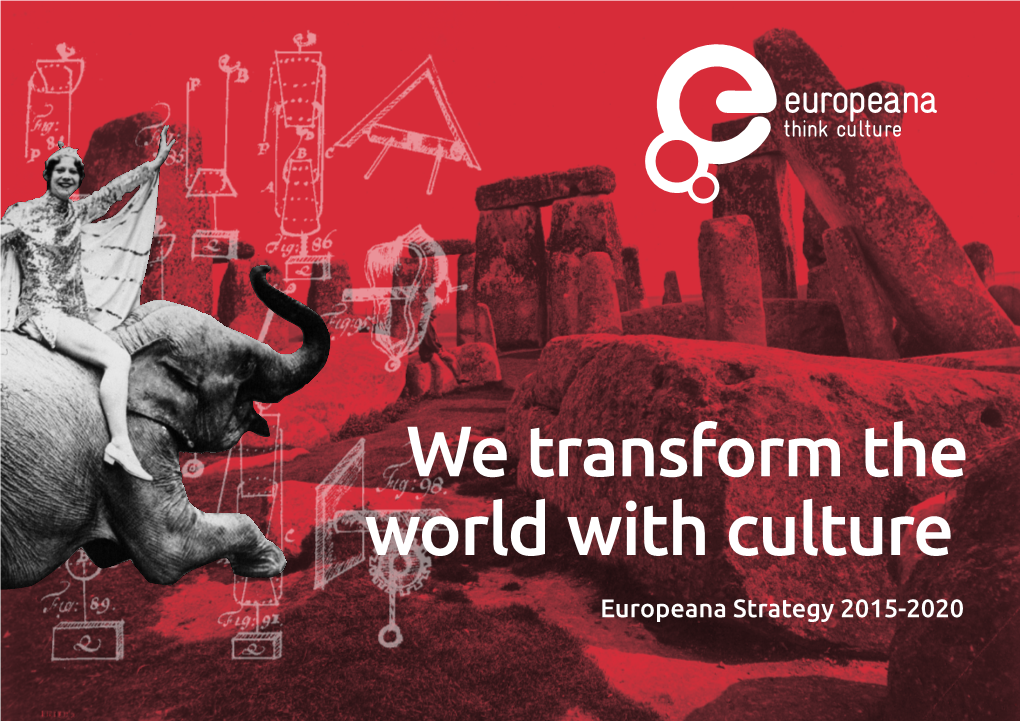 We Transform the World with Culture’